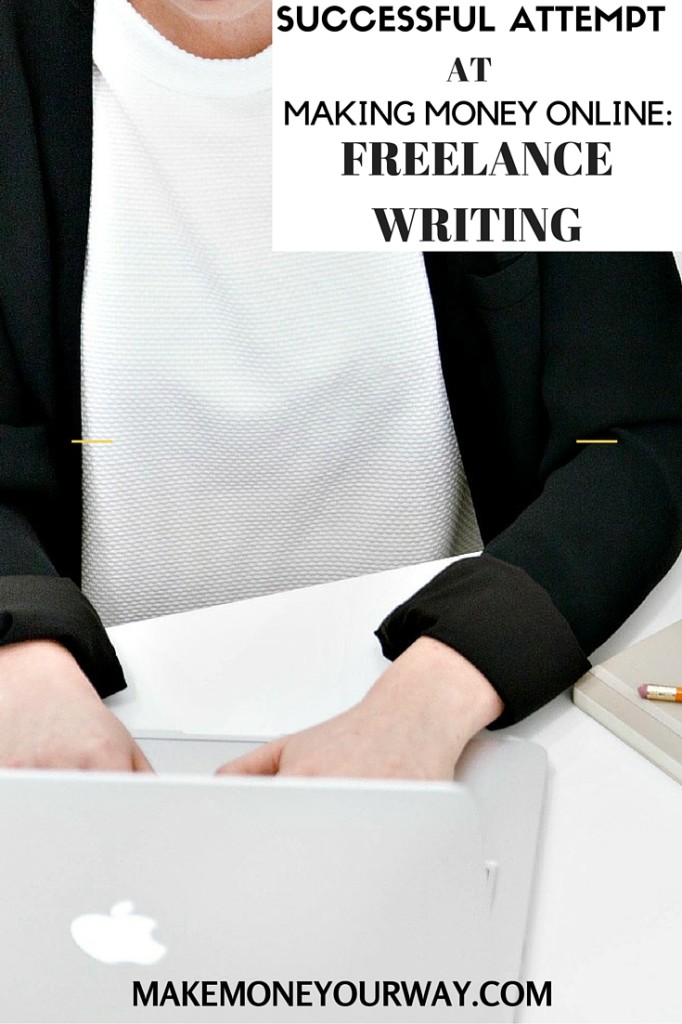 Successful attempt at making money online: Freelance writing
