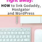 Going self hosted right away: How to link Godaddy, Hostgator and WordPress