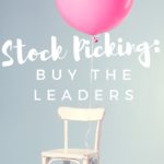 Stock Picking: Buy the Leaders