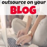 What to outsource on your blog