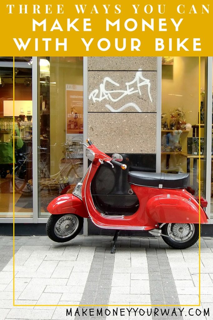 Three ways you can make money with your bike