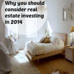 Why you should consider real estate investing in 2014