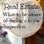 Real estate: What to be aware of during a home inspection