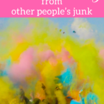 Here are a few examples of how money can be made from other people’s junk: