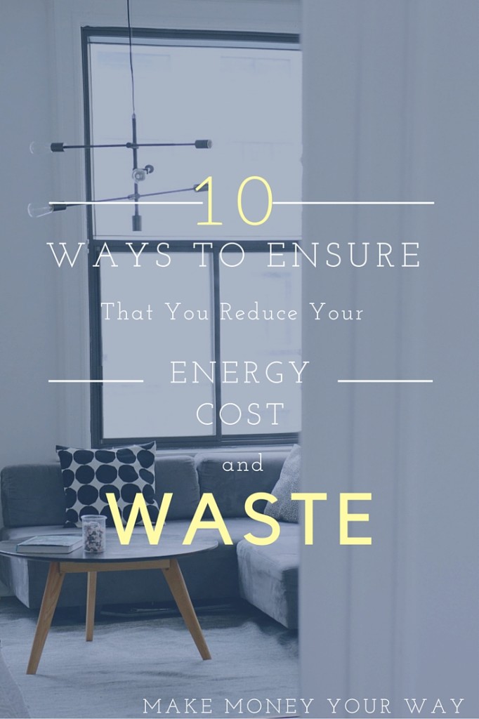 Reduce Your Energy Cost And Waste