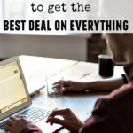 Step by step guide to get the best deal on everything